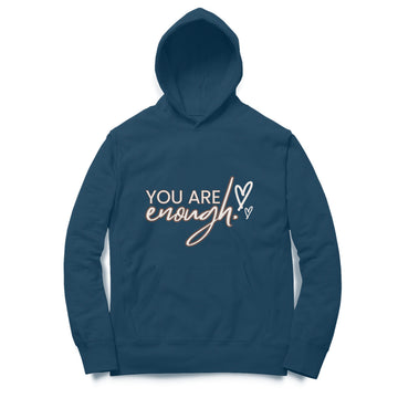 You are enough - Unisex Hoodie