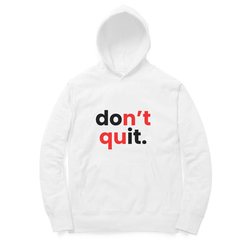 Don't Quit - Oversized Hoodie