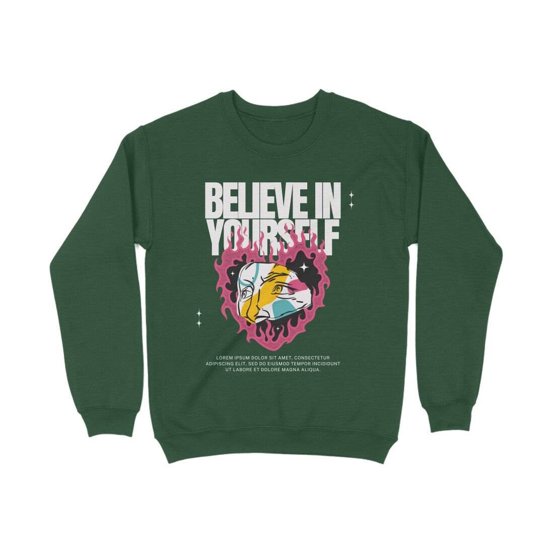 Believe In Yourself - Sweatshirt